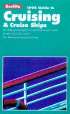 Berlitz 98 Complete Guide to Cruising and Cruise Ships (Serial)