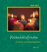 Weihnachtsfrieden: 24 Advents- und Weihnachtsgedanken (SJD-Bild-Text-Bände)