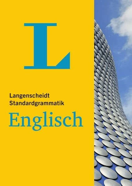 Langenscheidt Standardgrammatik Englisch: Niveau A1-C2. Mit Niveaustufentest und Multiple-Choice-Tests