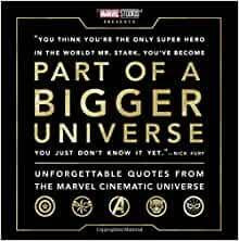 Marvel Press Part Of A Bigger Universe, Unforgettable Quotes From The Marvel Cinematic Universe
