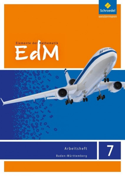 Elemente der Mathematik 7. Arbeitsheft. Sekundarstufe 1. Baden-Württemberg