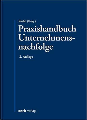 Praxishandbuch Unternehmensnachfolge (zerb verlag)