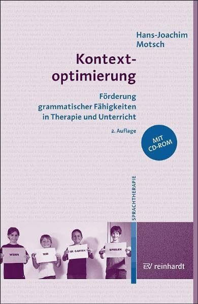 Kontextoptimierung: Förderung grammatischer Fähigkeiten in Therapie und Unterricht