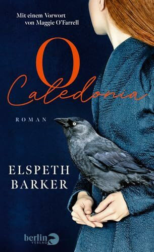 O Caledonia: Roman | Düster, atmosphärisch, feministisch: Schottischer Gothic-Klassiker & Coming-of-Age Kultbuch
