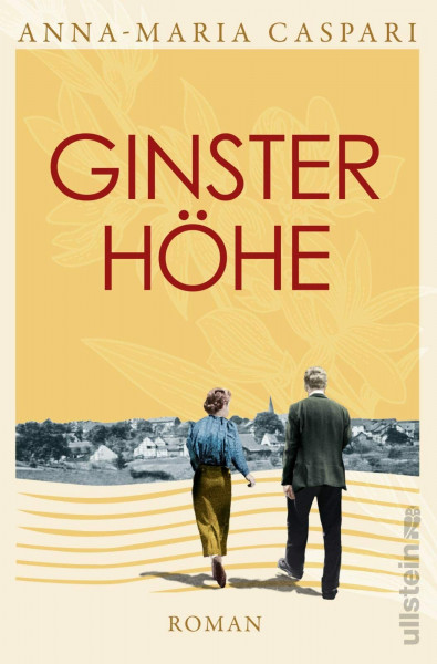 Ginsterhöhe: Roman | Der berührende Roman über die wahre Geschichte eines verschwundenen Dorfes
