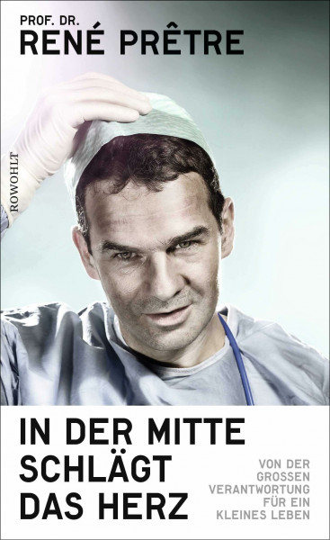 In der Mitte schlägt das Herz: Von der großen Verantwortung für ein kleines Leben