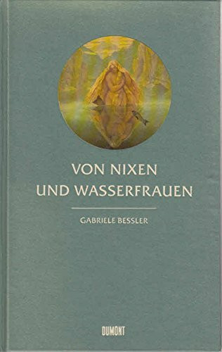Von Nixen und Wasserfrauen