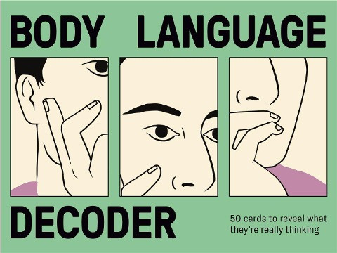 Body Language Decoder: 50 Cards to Reveal What They're Really Thinking