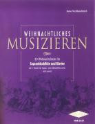 Weihnachtliches Musizieren f�r 1-2 Sopranblockfl�ten und Klavier