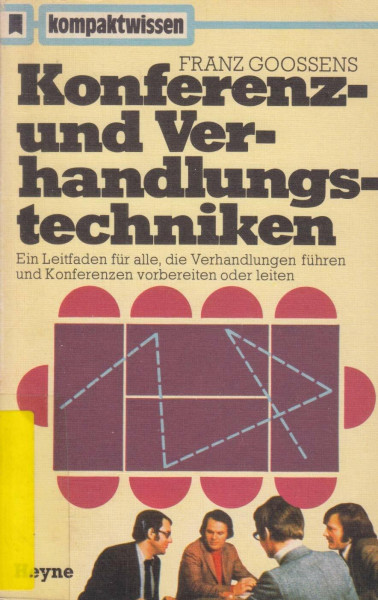 Konferenz- und Verhandlungstechniken.