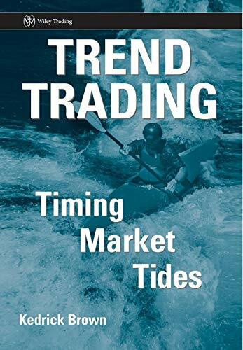 Trend Trading: Timing Market Tides (Wiley Trading)