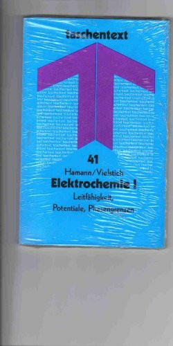 Elektrochemie: Leitfähigkeit, Potentiale, Phasengrenzen