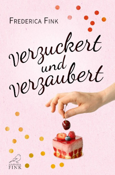 Verzuckert und verzaubert