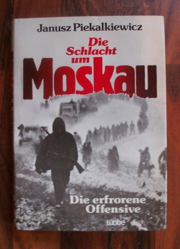 Die Schlacht um Moskau 1941