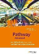 Pathway Advanced - Vorschläge für Klausuren mit kombinierten Aufgabenformaten