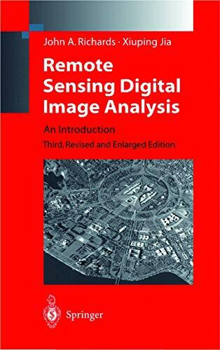 Remote Sensing Digital Image Analysis: An Introduction