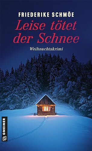 Leise tötet der Schnee: Weihnachtskrimi (Kea Laverde)