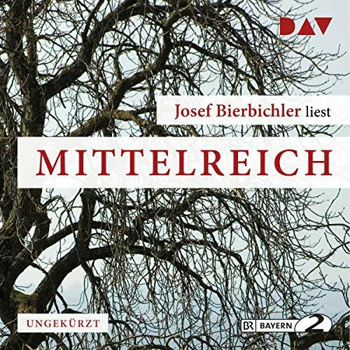 Mittelreich: Ungekürzte Autorenlesung (10 CDs)
