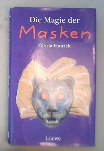 Die Magie der Masken
