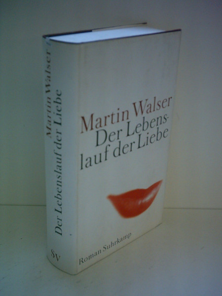 Der Lebenslauf der Liebe: Roman