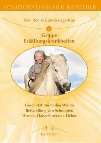 Homöopathischer Ratgeber, Bd.5, Erkältungskrankheiten