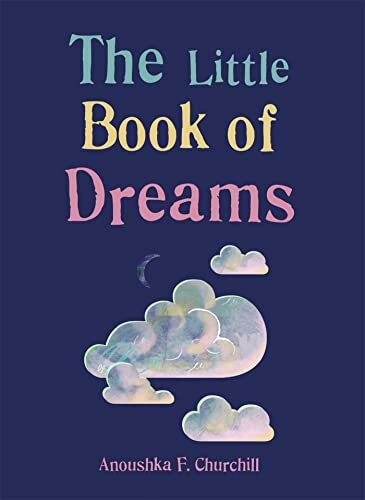 The Little Book of Dreams (The Gaia Little Books) The Little Book of Dreams (The Gaia Little Books)