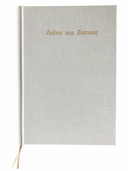 Zeilen aus Zement: diese worte bleiben. und die schwere auch.