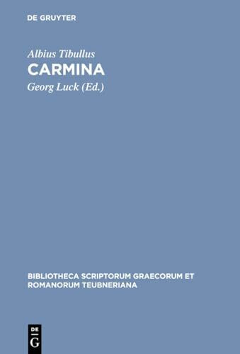 Carmina (Bibliotheca scriptorum Graecorum et Romanorum Teubneriana)