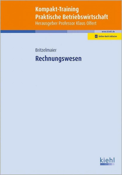 Kompakt-Training Rechnungswesen: Mit Online-Zugang (Kompakt-Training Praktische Betriebswirtschaft)