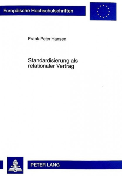 Standardisierung als relationaler Vertrag