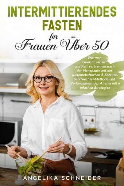 Intermittierendes Fasten für Frauen Über 50