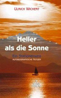 Heller als die Sonne