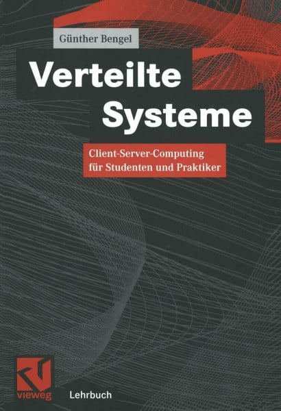 Verteilte Systeme: Client-Server-Computing für Studenten und Praktiker