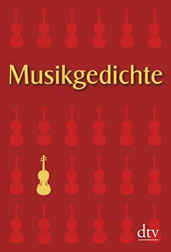 Musikgedichte: Originalausgabe (dtv Fortsetzungsnummer 12)