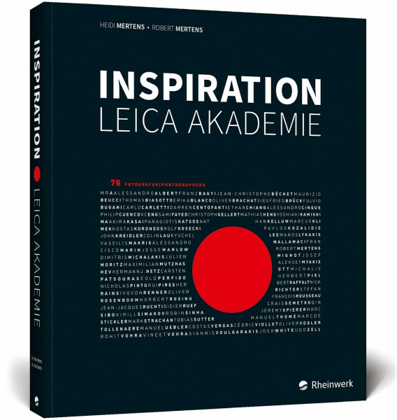 Inspiration Leica Akademie: Inspirierende Bilder von 76 Fotografen der Leica Akademien