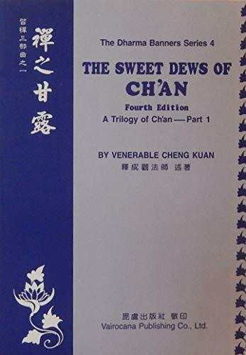 A Trilogy of Ch'an Part 1, 2 and 3 - The Dharma Banners Series 4, 5 and 6