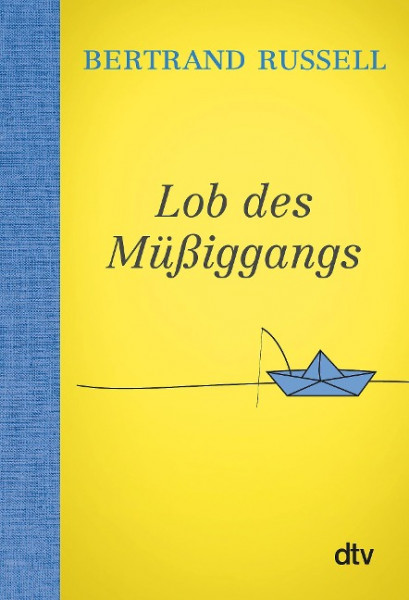 Lob des Müßiggangs