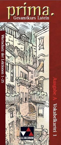 prima A / prima A Vokabelkartei 1: Gesamtkurs Latein / Zu den Lektionen 1-25 (prima A: Gesamtkurs Latein)