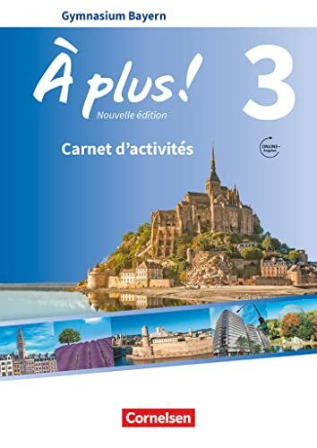 À plus ! - Französisch als 1. und 2. Fremdsprache - Bayern - Ausgabe ab 2017 - Band 3: Carnet d'activités mit Audios online