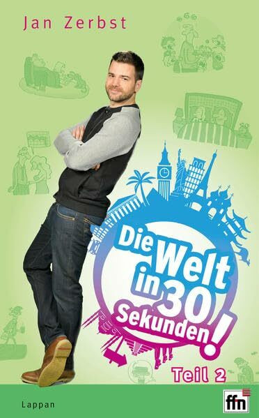 Die Welt in 30 Sekunden! Teil 2