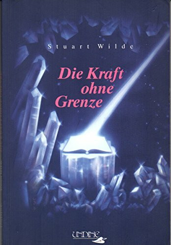 Die Kraft ohne Grenze