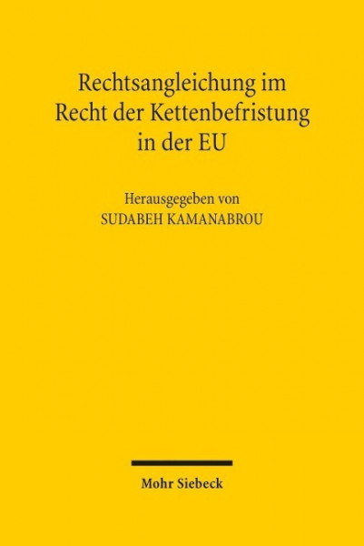 Rechtsangleichung im Recht der Kettenbefristung in der EU