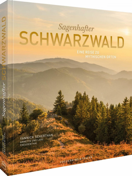 Sagenhafter Schwarzwald: Eine Reise zu mythischen Orten im Schwarzwald: Entdecken Sie die geheimnisvollen Legenden und atemberaubenden Landschaften dieser einzigartigen Region.