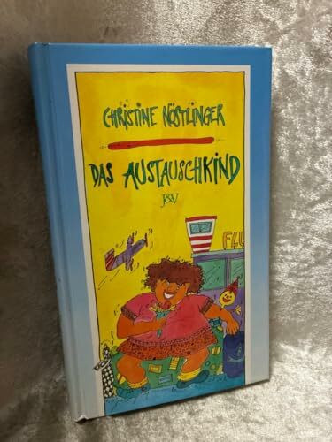 Das Austauschkind. ( Ab 8 J.)