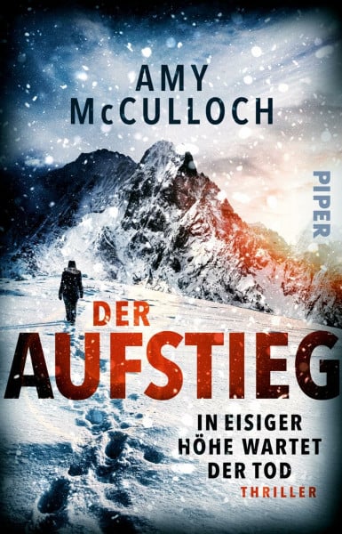 Der Aufstieg – In eisiger Höhe wartet der Tod: Thriller | In der Todeszone trifft sie auf einen Mörder!