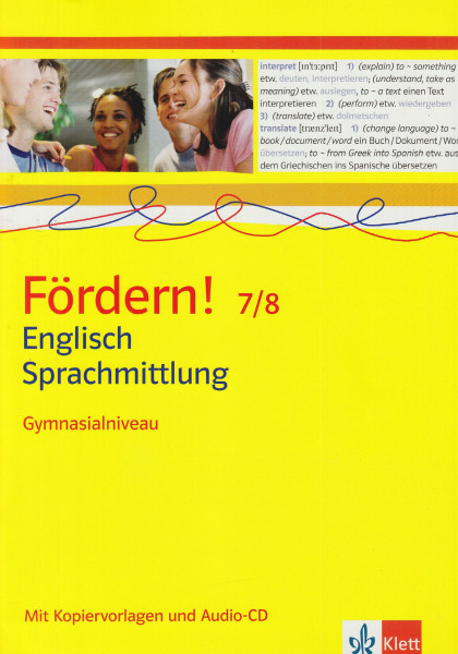 Fördern! 7/8 Sprachmittlung: Kopiervorlagen mit Audio-CD, Englisch Sprachmittlung Gymnasialniveau Klassen 7/8
