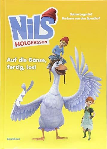 Nils Holgersson - Auf die Gänse, fertig, los!: Band 3
