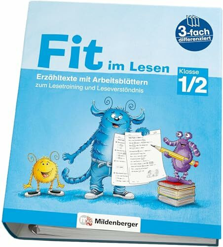 Fit im Lesen – Erzähltexte, Klasse 1/2: Erzähltexte mit Arbeitsblättern zum Lesetraining und Leseverständnis: 3-fach differenzierte Erzähltexte mit ... (Fit im Lesen: Erzähl- und Sachtexte)