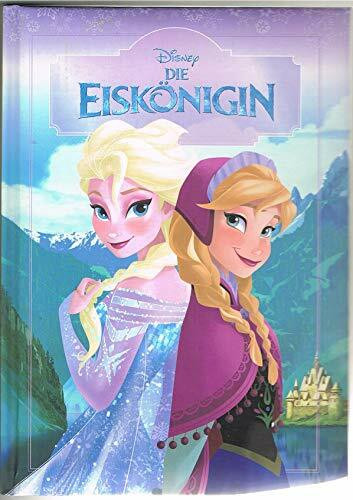 Disney Die Eiskönigin: Das große Buch zum Film: Völlig unverfroren. Buch zum Film