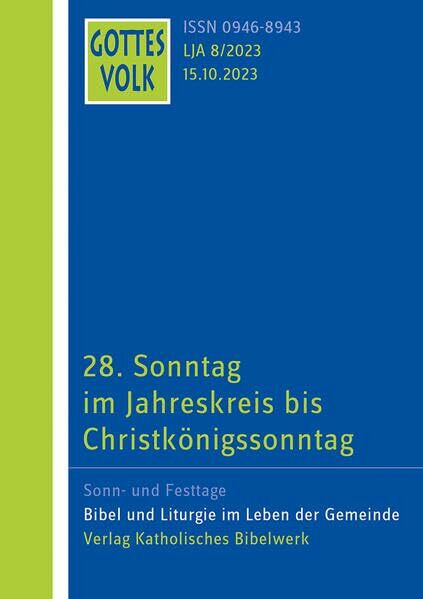 Gottes Volk LJ A8/2023: 28. Sonntag im Jahreskreis